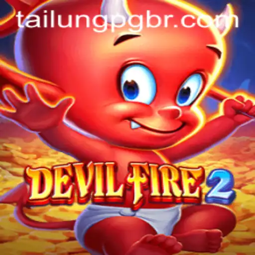 Exploring the Thrilling World of DevilFire2 with TaiLung PG