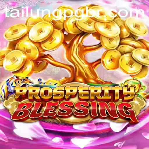 Discover the Thrills of ProsperityBlessing - Dive into the World of TaiLung PG