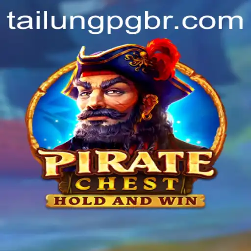 PirateChest: Dive into the World of Adventure with TaiLung PG
